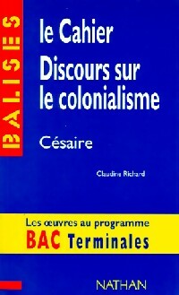 Cahier d'un retour au pays natal / Discours sur le colonialisme - Aimé Césaire -  Balises - Livre