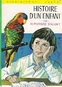 Histoire d'un enfant - Alphonse Daudet -  Bibliothèque verte (2ème série) - Livre