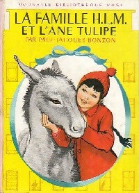 La famille H.L.M. Et l'âne Tulipe - Paul-Jacques Bonzon -  Bibliothèque rose (2ème série - Nouvelle Bibliothèque Rose) - Livre