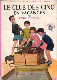 Le club des cinq en vacances - Enid Blyton -  Bibliothèque rose (2ème série - Nouvelle Bibliothèque Rose) - Livre