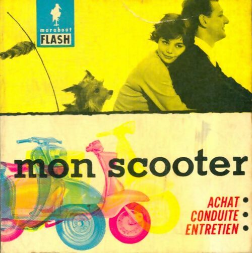 Mon scooter - Jean Nittman -  Flash - Livre