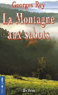 La montagne aux sabots - Georges Rey -  Terre de poche - Livre