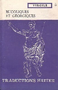 Bucoliques / Géorgiques - Virgile -  Traductions Hatier - Livre
