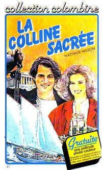 La colline sacrée - Nathalie Wilson -  Colombine - Livre