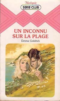 Un inconnu sur la plage - Emma Goldrick -  Série Club - Livre