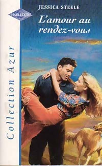 L'amour au rendez-vous - Jessica Steele -  Azur - Livre