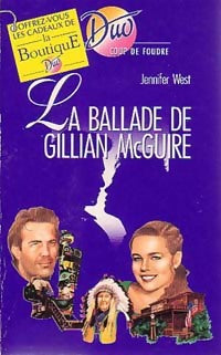 La ballade de Gillian McGuire - Jennifer West -  Duo, Série Coup de Foudre - Livre