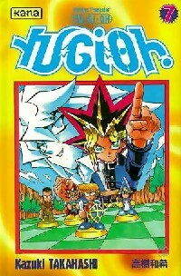 Yu-Gi-Oh ! Tome VII - Kazuki Takahashi -  Mangas - Kana - Livre