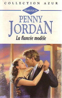 La fiancée modèle - Penny Jordan -  Azur - Livre