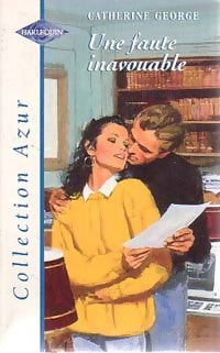 Une faute inavouable - Catherine George -  Azur - Livre