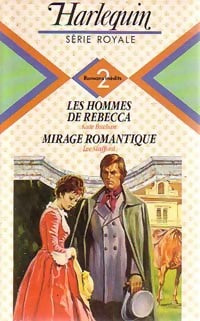 Les hommes de Rebecca / Mirage romantique - Lee Stafford ; Kate Buchan -  Série Royale - Livre