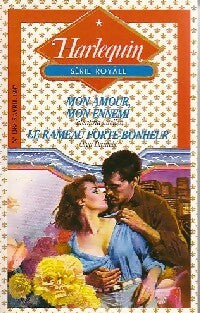 Le rameau porte-bonheur / Mon amour, mon ennemi - Valentina Luellen ; Olga Daniels -  Série Royale - Livre