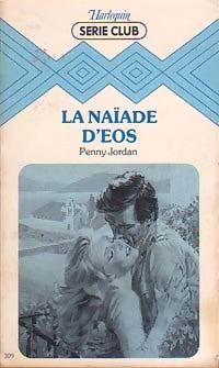La naïade d'Eos - Penny Jordan -  Série Club - Livre