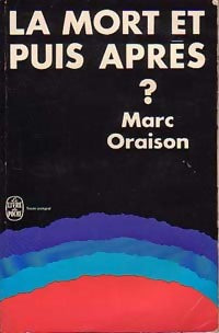 La mort et puis après ? - Marc Oraison -  Le Livre de Poche - Livre