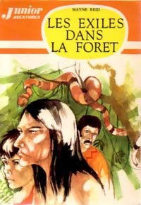 Les exilés dans la forêt - Thomas Mayne Reid -  Junior de Poche - Livre