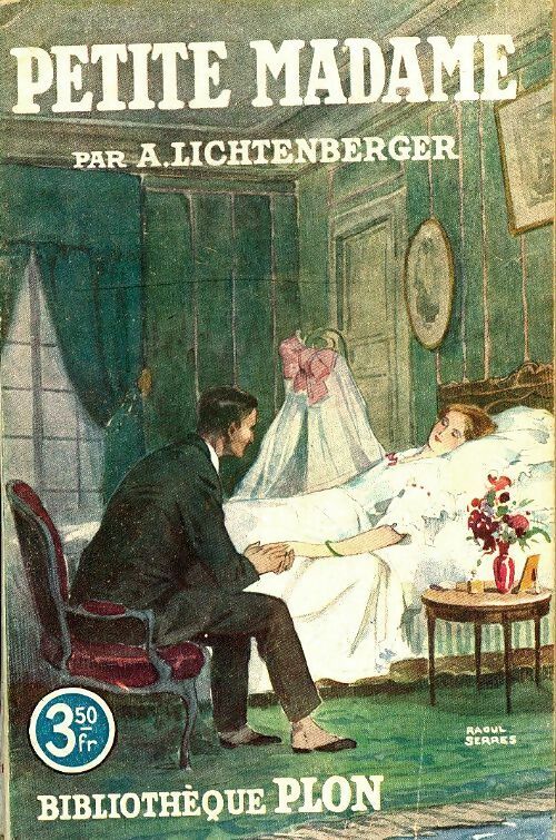 Petite Madame - André Lichtenberger -  Bibliothèque Plon Série Brochée - Livre