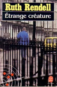 Etrange créature - Ruth Rendell -  Le Livre de Poche - Livre