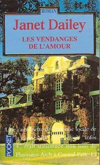Les vendanges de l'amour - Janet Dailey -  Pocket - Livre