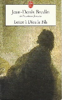 Lettre à Dieu le fils - Jean-Denis Bredin -  Le Livre de Poche - Livre