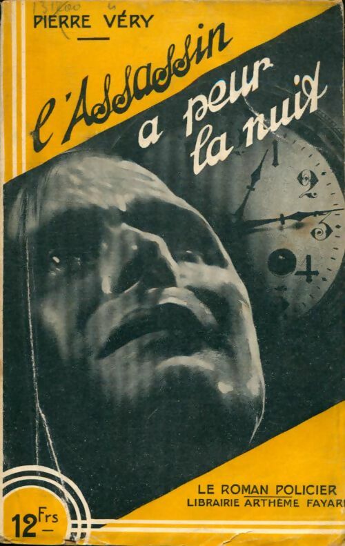 L'assassin a peur la nuit - Pierre Véry -  Le roman Policier - Livre