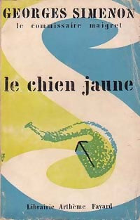 Le chien jaune - Georges Simenon -  Georges Simenon - Livre