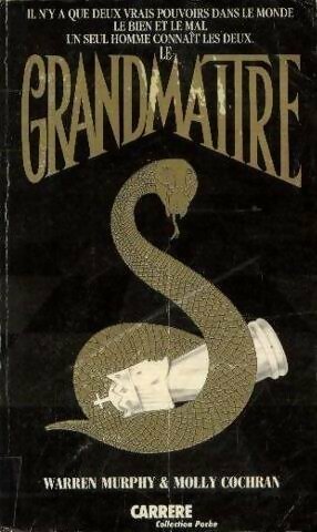 Le grand-maître - Molly Cochran ; Warren Murphy -  Collection Poche - Livre