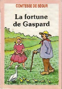 La fortune de Gaspard - Comtesse De Ségur -  Cerise - Livre