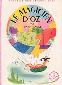Le magicien d'Oz - Frank Lyman Baum -  Bibliothèque rose (2ème série - Nouvelle Bibliothèque Rose) - Livre