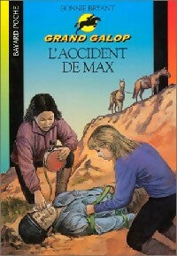 L'accident de Max - Bonnie Bryant -  Grand Galop - Livre