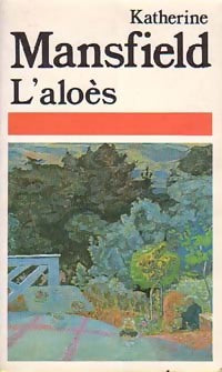 L'aloès - Katherine Mansfield -  Pocket - Livre