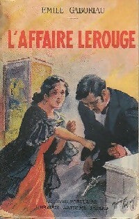 L'affaire Lerouge - Emile Gaboriau -  Le livre populaire - Livre