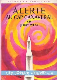 Alerte au Cap Canaveral - Jerry West -  Bibliothèque rose (2ème série - Nouvelle Bibliothèque Rose) - Livre