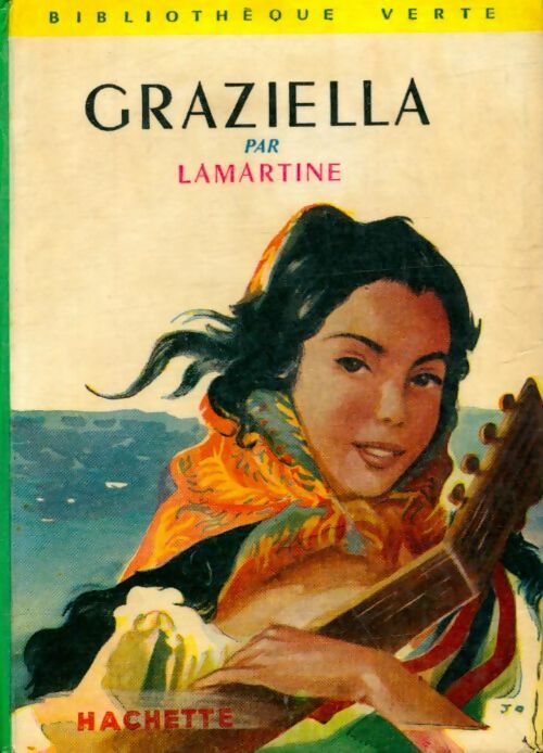 Graziella - Alphonse De Lamartine -  Bibliothèque verte (2ème série) - Livre