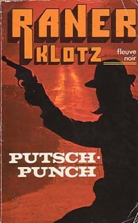 Putsch-Punch - Claude Klotz -  Raner - Livre