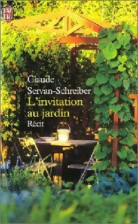 L'invitation au jardin - Claude Servan-Schreiber -  J'ai Lu - Livre