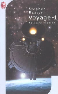 Voyage Tome I - Stephen Baxter -  J'ai Lu - Livre