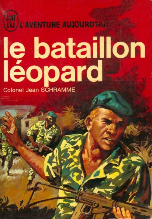 Le bataillon Léopard - Colonel Jean Schramme -  Aventure - Livre