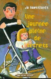 Une journée pleine de secrets - Jo Hoestlandt -  Mini Syros - Livre