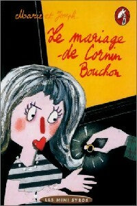 Le mariage de Cornin Bouchon - Marie ; Joseph -  Mini Syros - Livre