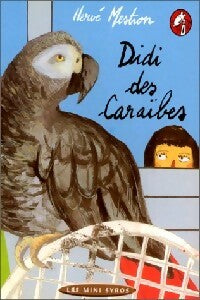 Didi des Caraïbes - Hervé Mestron -  Mini Syros - Livre