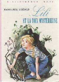 Lili et la voix mystérieuse - Marguerite Thiébold -  Bibliothèque rose (3ème série) - Livre
