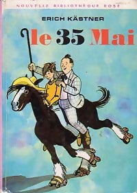Le 35 mai - Erich Kästner -  Bibliothèque rose (2ème série - Nouvelle Bibliothèque Rose) - Livre