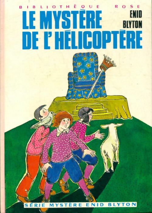 Le mystère de l'hélicoptère - Enid Blyton -  Bibliothèque rose (3ème série) - Livre