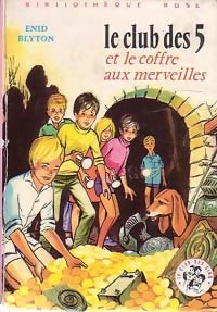 Le club des cinq et le coffre aux merveilles - Enid Blyton -  Bibliothèque rose (3ème série) - Livre