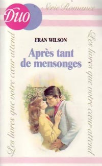 Après tant de mensonges - Fran Wilson -  Duo, Série Romance - Livre