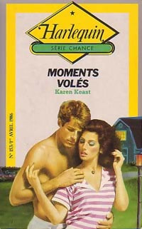 Moments volés - Karen Keast -  Série Chance - Livre
