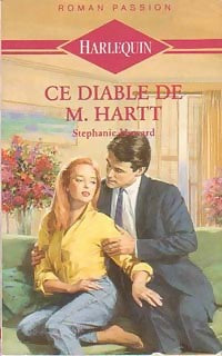 Ce diable de M. Hartt - Stéphanie Howard -  Roman Passion - Livre