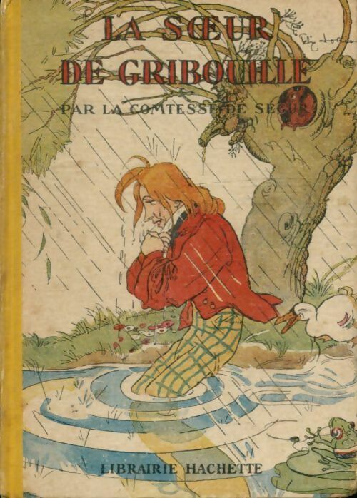 La soeur de Gribouille - Comtesse De Ségur -  Bibliothèque rose (1ère série) - Livre
