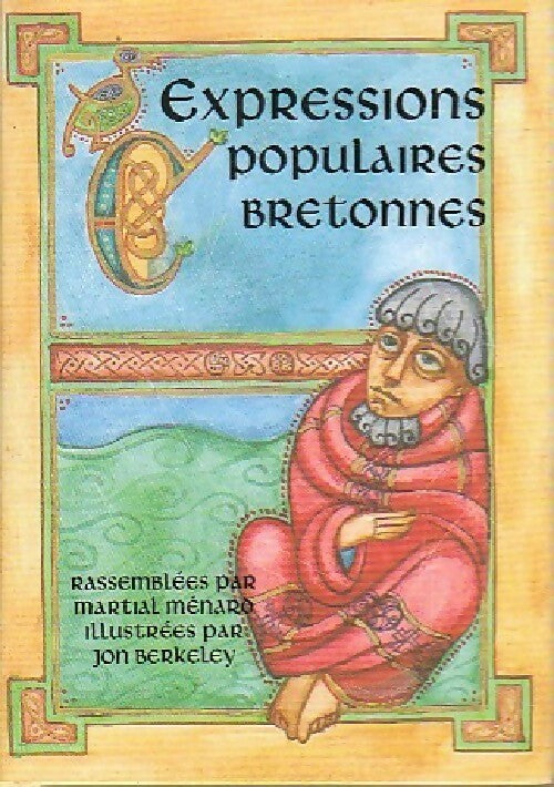 Expressions populaires bretonnes - Martial Ménard -  Levrig - Livre