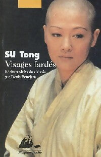 Visages fardés - Tong Su -  Picquier Poche - Livre